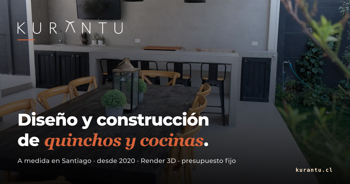 Diseño y construcción de quinchos y cocinas en Santiago · Kurantu